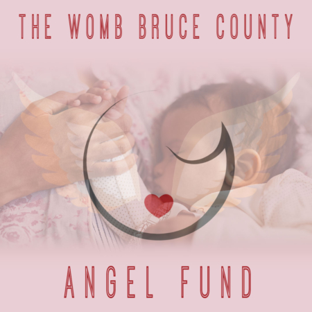 The Womb Bruce County - Angel Fund - Donation