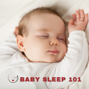 Baby Sleep 101 (Virtual) 